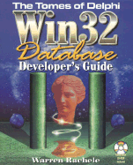 Tomes of Delphi WIN32 Database Developer's Guide