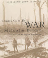 Tommy Goes to War - Brown, Malcolm