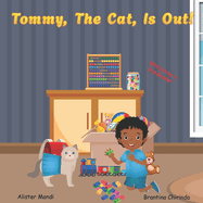 Tommy, The Cat, Is Out!