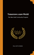 Tomorrow a new World: The New Deal Community Program