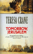 Tomorrow, Jerusalem - Crane, Teresa