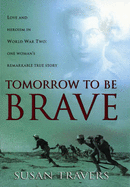 Tomorrow to be Brave