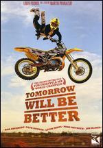 Tomorrow Will Be Better - Martin Privratsky