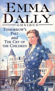Tomorrow's past/The Cry of the Children Omnibus