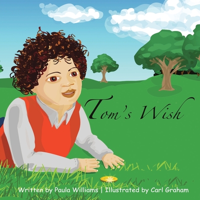Tom's Wish - Williams, Paula