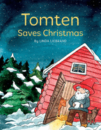 Tomten Saves Christmas: A Swedish Christmas tale