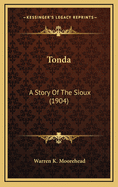 Tonda: A Story of the Sioux (1904)