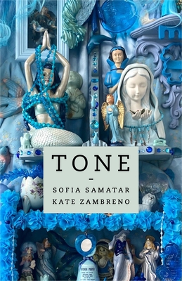 Tone - Samatar, Sofia, and Zambreno, Kate