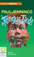 Tongue-Tied! - Jennings, Paul