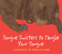 Tongue Twisters to Tangle Your Tongue