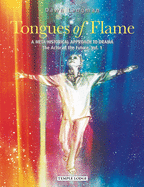 Tongues of Flame: Vol. 1: A Meta-Historical Approach to Drama - The Actor of the Future