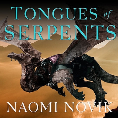Tongues of Serpents - Novik, Naomi, and Vance, Simon (Read by)