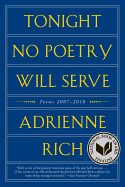 Tonight No Poetry Will Serve: Poems 2007-2010