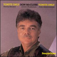 Tonight Only - Ron McClure