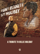 Tony Bennett on Holiday (a Tribute to Billie Holiday): Piano/Vocal/Chords