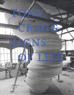 Tony Cragg Signs of Life