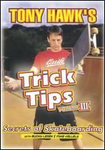 Tony Hawk's Trick Tips, Vol. 3: Secrets of Skateboarding - 