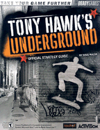 Tony Hawk's Underground Official Strategy Guide - Walsh, Doug