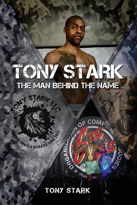 Tony Stark: The Man Behind The Name - Stark, Tony