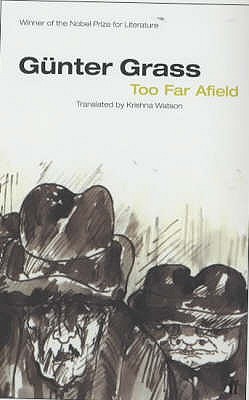 Too Far Afield - Grass, Gnter, and Winston, Krishna (Translated by)