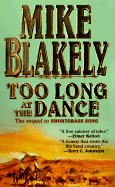 Too Long at the Dance - Blakely, Mike