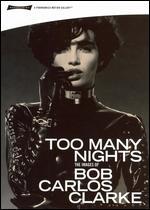 Too Many Nights: The Images of Bob Carlos Clarke