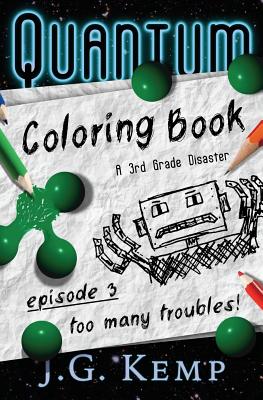 Too Many Troubles! - A 3rd Grade Disaster - Kemp, J G