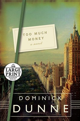 Too Much Money - Dunne, Dominick