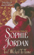 Too Wicked to Tame - Jordan, Sophie