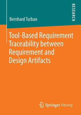 Tool-Based Requirement Traceability between Requirement and Design Artifacts - Turban, Bernhard
