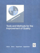 Tools and Methods for the Improvement of Quality - Gitlow/Giltow