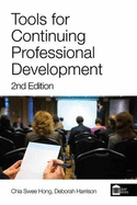 Tools for Continuing Professional Development - Chia, Swee Hong, and Harrison, Deborah