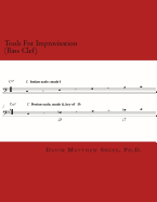 Tools for Improvisation (Bass Clef): A Brief Manual on the Fundamental Components of Jazz Theory