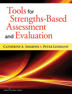 Tools for Strengths-Based Assessment and Evaluation