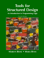 Tools for Structured Design: An Introduction to Programming Logic