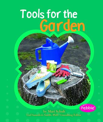 Tools for the Garden - Schuh, Mari