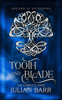 Tooth and Blade - Barr, Julian