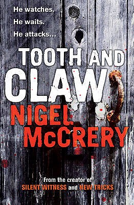 Tooth and Claw: DCI Mark Lapslie (Book 2) - McCrery, Nigel