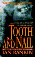 Tooth and Nail - Rankin, Ian, New