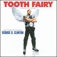 Tooth Fairy  - George S. Clinton