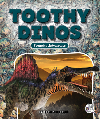 Toothy Dinos - Anderson, Josh