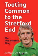 Tooting Common to the Stretford End - Stepney, Alex, and Saffer, David