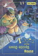 Toots and the Upside-Down House - Hughes, Carol