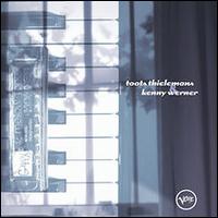 Toots Thielemans & Kenny Werner - Toots Thielemans & Kenny Werner