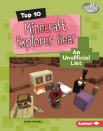 Top 10 Minecraft Explorer Gear: An Unofficial List