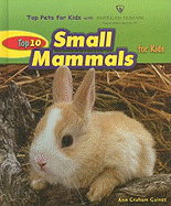 Top 10 Small Mammals for Kids