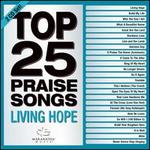 Top 25 Praise Songs: Living Hope