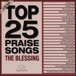 Top 25 Praise Songs: The Blessing