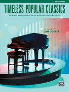 Top 40 Essential Piano Arrangements: Arrangements of the Most-Requested Popular Classics (Big Note Piano)