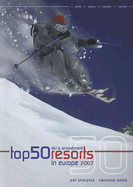 Top 50 Ski & Snowboard Resorts in Europe